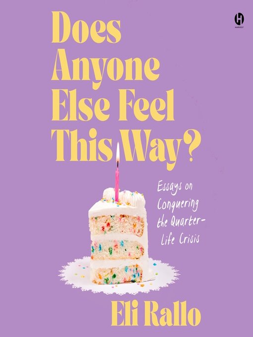 Title details for Does Anyone Else Feel This Way? by Eli Rallo - Wait list